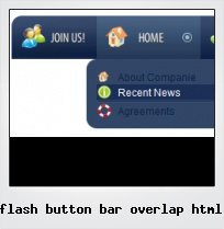 Flash Button Bar Overlap Html