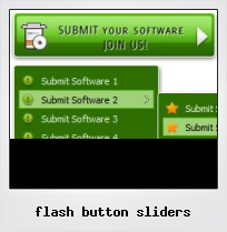 Flash Button Sliders