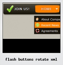 Flash Buttons Rotate Xml
