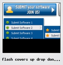 Flash Covers Up Drop Don Button