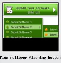 Flex Rollover Flashing Button
