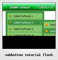 Subbutton Tutorial Flash Subbutton Tutorial Flash