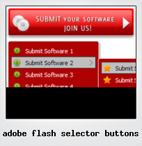 Adobe Flash Selector Buttons Adobe Flash Selector Buttons