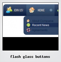 Flash Glass Buttons